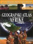 Geografski atlas Afrike / Zbirka atlasov za šole in dom