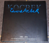 EDVARD KOCBEK, 1904 - 2004 Dokumentarna monografija