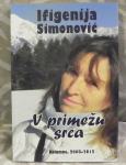 Ifigenija Simonović V primežu srca