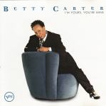 Betty Carter – I'm Yours, You're Mine (CD)