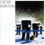 Cactus – Restrictions   (CD)