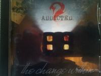CD skupine Addicted- the change within