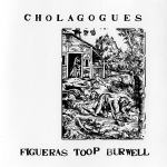 Figueras*, Toop*, Burwell* – Cholagogues