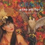 Gracia ‎– Etno Baš Hoću • Najveći Hitovi (CD)