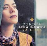 Lila Downs – Border - La Línea   (Promo CD)