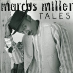 Marcus Miller – Tales  (CD)