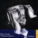 Moni Ovadia / Theaterorchestra ‎– Dybbuk (CD)