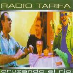 Radio Tarifa ‎– Cruzando El Rio