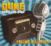 The Duke Robillard Band – Calling All Blues  (CD)