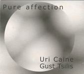 Uri Caine, Gust Tsilis – Pure Affection  (CD)
