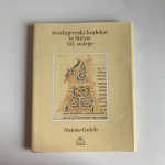 Nataša Golob: Srednjeveški kodeksi iz Stične: XII. stoletje