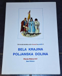 BELA KRAJINA, POLJANSKA DOLINA, Marija Makarovič, Jana Dolenc, 1993