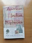 American Indian Prophecies - Kurt Kaltreider
