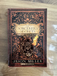 The sorcerers secrets (Skrivnosti čarovnikov) - Jason Miler