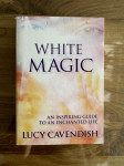 White magic (Bela Magija) - Lucy Cavendish