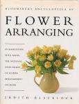 Bloomsbury Encyclopedia of Flower Arranging / Judith Blacklock