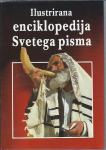 Ilustrirana enciklopedija Svetega pisma / prevedli Jurij Bizjak et al.