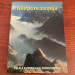 Knjiga NAŠ DOM ZEMLJA: Velika ilustrirana enciklopedija - prodam