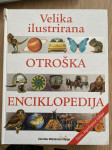 Velika ilustrirana otroška enciklopedija (nova, dopolnjena izdaja)