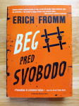 Erich Fromm: Beg pred svobodo