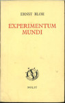 Experimentum mundi : pitanje, kategorije izvlačenja i saznavanja, prak