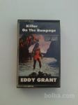 Avdio kaseta EDDY GRANT -KILLER ON THE RAMPAGE-1984