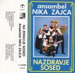 kaseta ANSAMBEL Nika Zajca - Na zdravje sosed