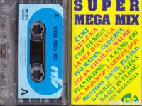 kaseta SUPER MEGA MIX (Benčina, Chatau, Faraoni, ..)(MC 590)