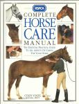 Complete Horse care Manual / Colin Vogel