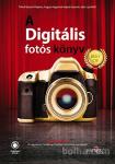Scott Kelby: A Digitális fotós könyv - best of