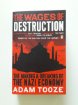 Adam Tooze - The Wages of Destruction