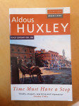 ALDOUS HUXLEY : TIME MUST HAVE A STOP, Roman v angleščini