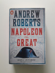 Andrew Roberts - Napoleon the Great