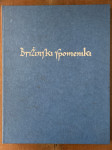 Brižinski spomeniki - bibliofilska izdaja, oštevilčen izvod