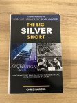 Chris Marcus - The Big Silver Short