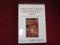 Gurdjieff: Meetings With Remarkable Men