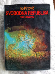Ivo Pirkovič: Svobodna republika