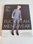 KNJIGA Fuck Yeah Menswear: Bespoke Knowledge for the Crispy Gentleman