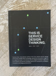 Marc Stickdorn, Jakob Schneider, This is Service Design Thinking