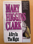 MARY HIGGINS CLARK : A CRY IN THE NIGHT