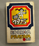 Pavlihova pratika 1975