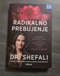 RADIKALNO PREBUJENJE - Dr. Shefali
