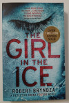 Robert Bryndza: The girl in the ice