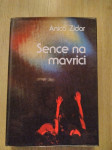 SENCE NA MAVRICI - Anica Zidar
