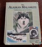 The Alaskan Malamute - Yesterday and Today