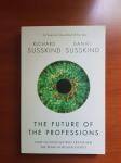 THE FUTURE OF THE PROFESSIONS, SUSSKIND RICHARD,DANIEL