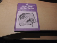 AMERIŠKA METAFIKCIJA A. DEBELJAK ZALOŽBA MLADINSKA KNJIGA 1988