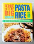 THE LITTLE BIG BOOK PASTA, RICE & MORE