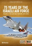 75 Years of the Israeli Air Force - The Last Half Century, 1973-2023