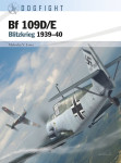 Knjiga Bf 109D/E - Blitzkrieg 1939–40